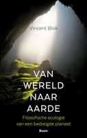Van wereld naar aarde - Vincent Blok - ebook