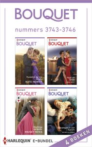 Bouquet e-bundel nummers 3743-3746 (4-in-1) - Kate Hewitt, Annie West, Maisey Yates, Michelle Conder - ebook