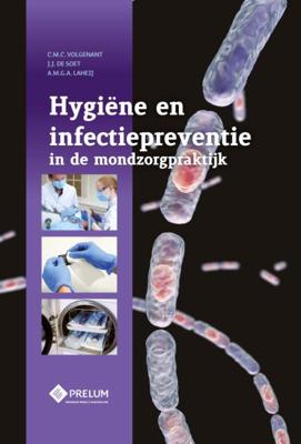 Hygiëne en infectiepreventie in de mondzorgpraktijk (Hardback)