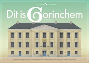 Dit is Gorinchem (Hardback)