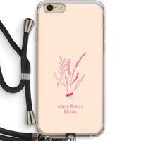Where flowers bloom: iPhone 6 PLUS / 6S PLUS Transparant Hoesje met koord
