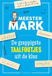 De grappigste taalfoutjes uit de klas (Paperback)