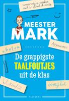 De grappigste taalfoutjes uit de klas (Paperback)