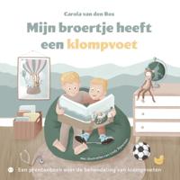 Mijn broertje heeft een klompvoet (Paperback)
