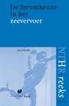 De forumkeuze in het zeevervoer (Paperback)
