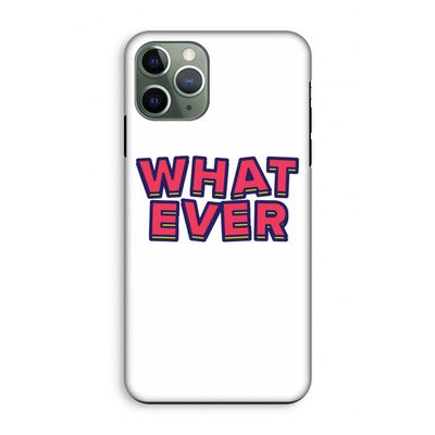 Whatever: iPhone 11 Pro Tough Case