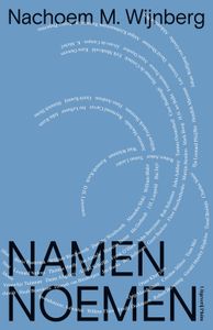 Namen noemen - Nachoem M. Wijnberg - ebook