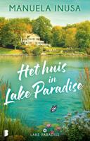 Het huis in Lake Paradise - Manuela Inusa - ebook