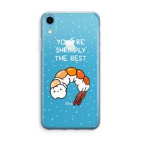 You're Shrimply The Best: iPhone XR Transparant Hoesje