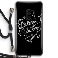 Laters, baby: Xiaomi Mi Mix 2 Transparant Hoesje met koord