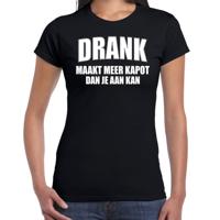 Foute Party kleding t-shirt - Drank maakt meer kapot dan je aan kan - zwart - dames - feest