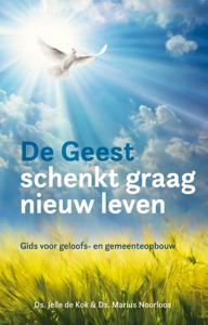 De Geest schenkt graag nieuw leven (Paperback)