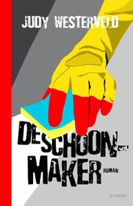 De schoonmaker - Judy Westerveld - ebook
