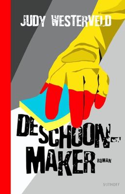 De schoonmaker - Judy Westerveld - ebook