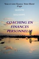 Coaching en finances personnelles - Quentin Deschamps - ebook