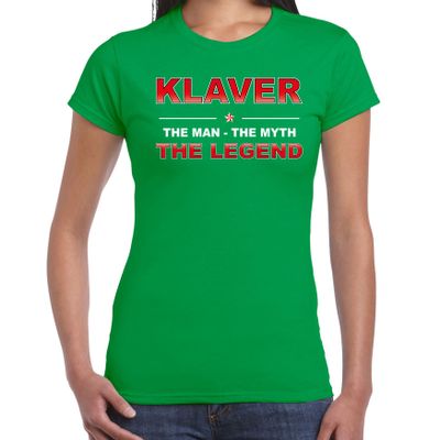 Klaver naam t-shirt the man / the myth / the legend groen voor dames Klaver naam t-shirt the man / the myth / the legend groen voor dames