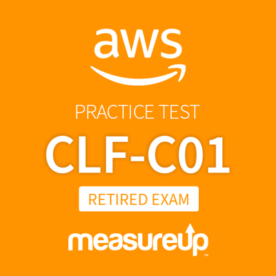 Practice Test CLF-C01 AWS Certified Cloud Practitioner