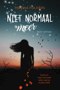 Niet normaal meer - Marina Folkers - ebook