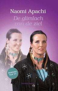 De glimlach van de ziel - Naomi Apachi - ebook
