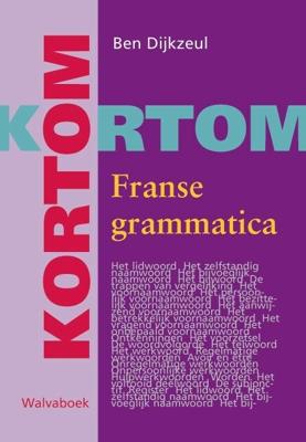 Kortom Franse grammatica (Paperback)