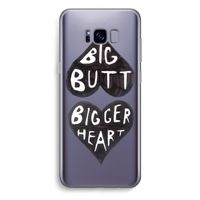 Big butt bigger heart: Samsung Galaxy S8 Plus Transparant Hoesje