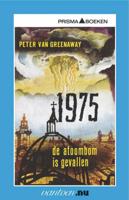 1975 De atoombom is gevallen (Paperback)