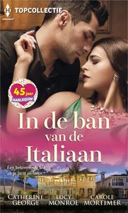 In de ban van de Italiaan - Catherine George, Lucy Monroe, Carole Mortimer - ebook