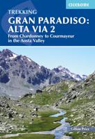 Wandelgids Trekking Gran Paradiso: Alta Via 2 : From Chardonney to Cou