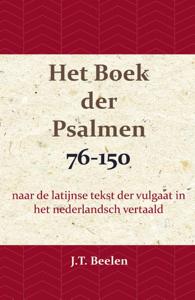 Het Boek der Psalmen 76-150 (Paperback)