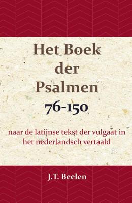 Het Boek der Psalmen 76-150 (Paperback)