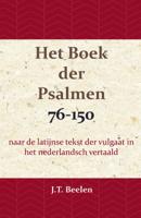 Het Boek der Psalmen 76-150 (Paperback)