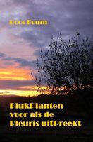 PlukPlanten voor als de Pleuris uitPreekt - Roos Boum - ebook