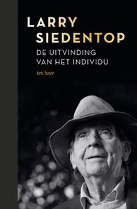 De uitvinding van het individu - Larry Siedentop - ebook