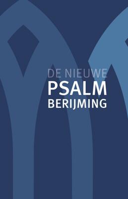 De Nieuwe Psalmberijming (Hardback)
