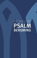 De Nieuwe Psalmberijming (Hardback)