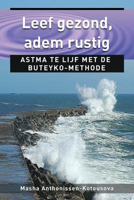 Leef gezond, adem rustig (Paperback)