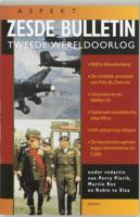 Zesde Bulletin Tweede Wereldoorlog (Paperback) Zesde Bulletin Tweede Wereldoorlog (Paperback)