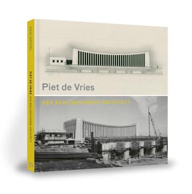 Piet de Vries, een beeldhouwend architect (Hardback)