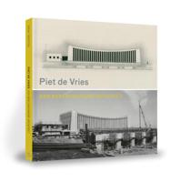 Piet de Vries, een beeldhouwend architect (Hardback)