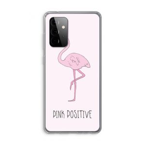 Pink positive: Samsung Galaxy A72 Transparant Hoesje