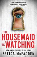 The Housemaid Is Watching The Housemaid Is Watching