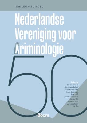 Vijftig jaar Nederlandse Vereniging voor Criminologie (Paperback)
