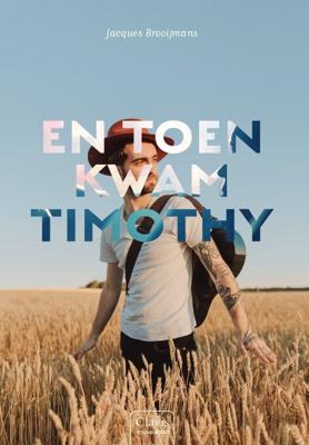 En toen kwam Timothy (Hardback)
