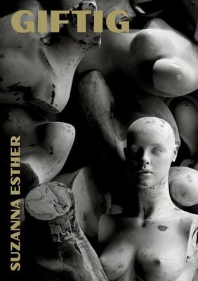 Giftig - Suzanna Esther - ebook
