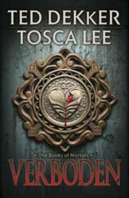 Verboden - Ted Dekker, Tosca Lee - ebook