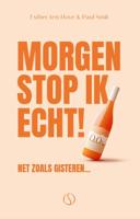 Morgen stop ik echt! (Paperback) Morgen stop ik echt! (Paperback)
