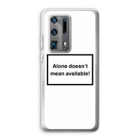 Alone: Huawei P40 Pro Plus Transparant Hoesje