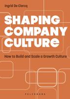 Shaping Company Culture - Ingrid De Clercq - ebook