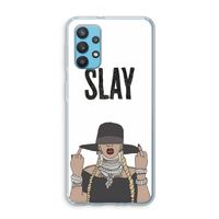 Slay All Day: Samsung Galaxy A32 4G Transparant Hoesje