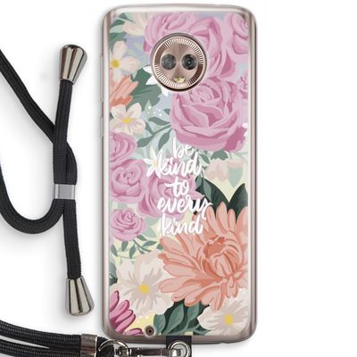 Kindness matters: Motorola Moto G6 Transparant Hoesje met koord